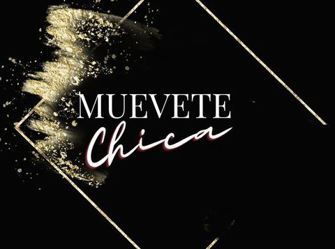 Muevete Chica 