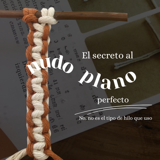 Los 3 secretos para un Nudo Plano PERFECTO