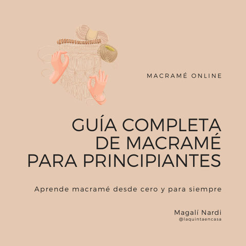 Guía Completa de Macramé para principiantes