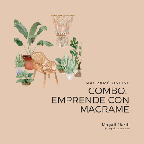 Combo Emprende con Macramé (3 cursos en 1)