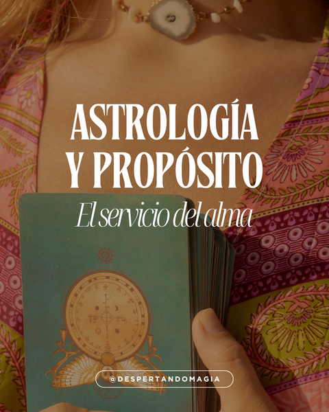 Astrología y Propósito
