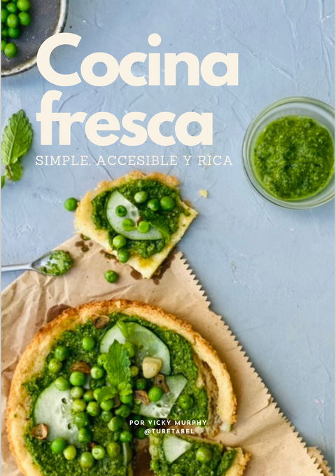 COCINA FRESCA: recetas simples, accesibles y ricas!