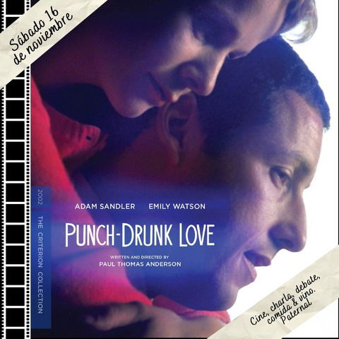 DOBLE P: SÁBADO 16 de noviembre - AGOTADO  PUNCH DRUNK LOVE