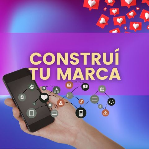 Construí tu marca 