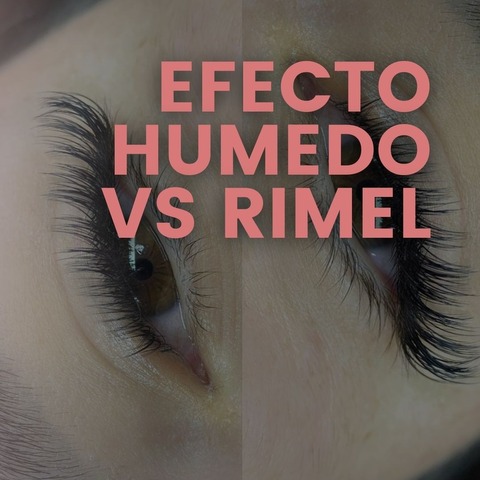 Efecto húmedo VS efecto rimel