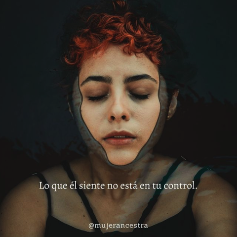 Lo que el siente no está en tu control