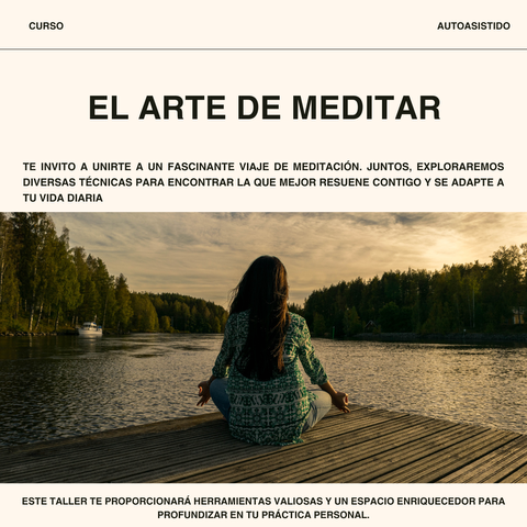 El Arte de Meditar: Encuentra tu técnica personal