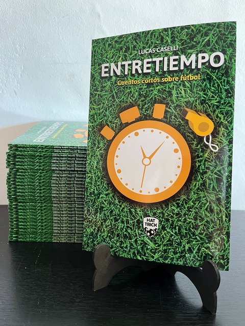 ENTRETIEMPO - CUENTOS CORTOS SOBRE FUTBOL 