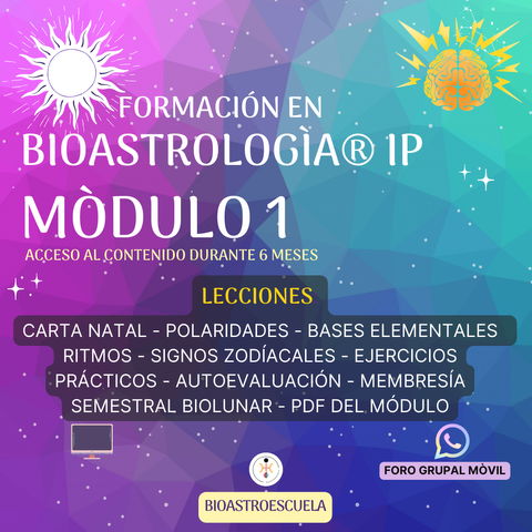 MODULO 1 - BASES ELEMENTALES | 1° AÑO | FORMACIÓN EN BIOASTROLOGÍA INTEGRATIVA Y PRÁCTICA