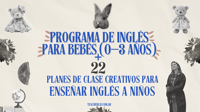 Programa de Inglés para Bebés (0–3 años) + 22 Planes de Clase Creativos para Enseñar Inglés a Niños