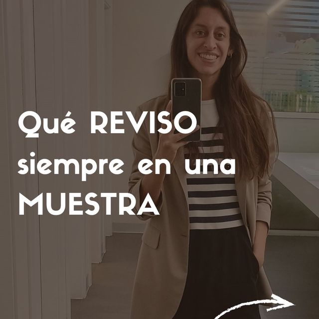 10 cosas que reviso en una muestra de moda (y que deberías revisar vos también)