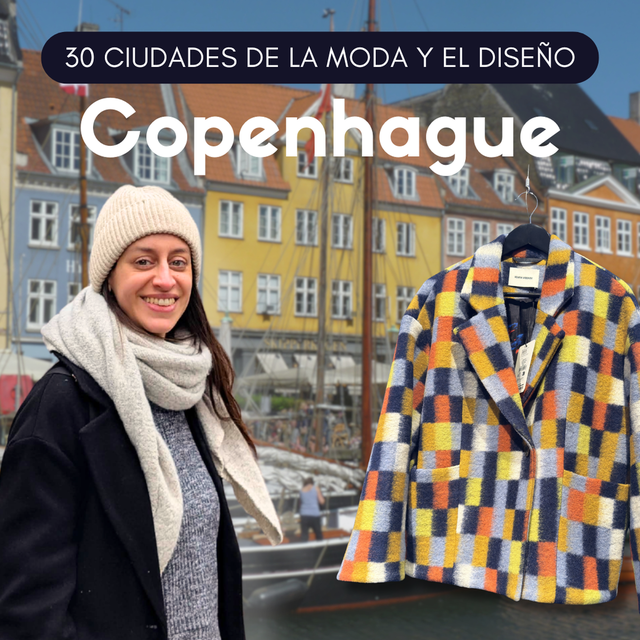 Ciudades imprescindibles de la moda y el diseño – #2 Copenhague