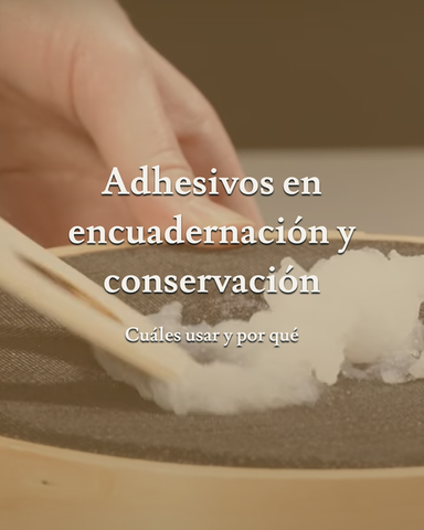 Adhesivos en encuadernación y conservación