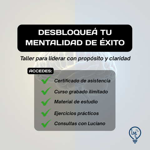 Desbloqueá tu Mentalidad de éxito