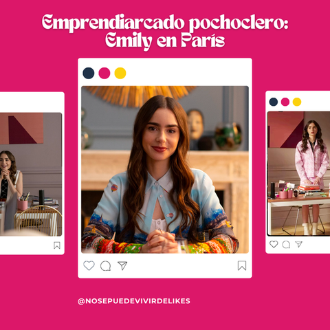 EMPRENDIARCADO POCHOCLERO: Emily en París