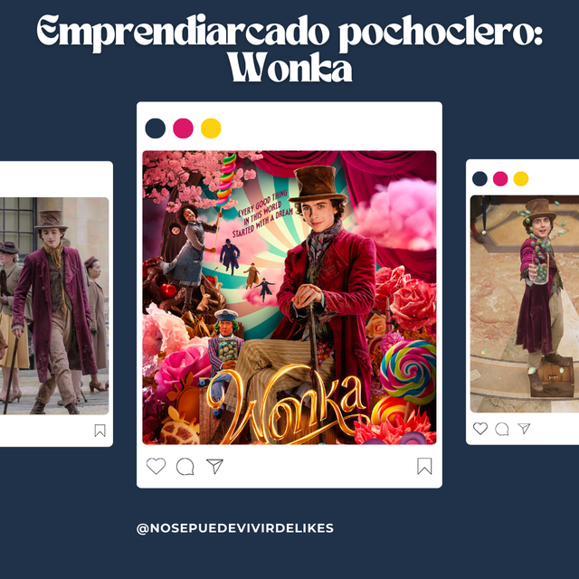 EMPRENDIARCADO POCHOCLERO: Wonka