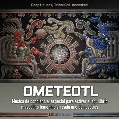 Ometeotl music