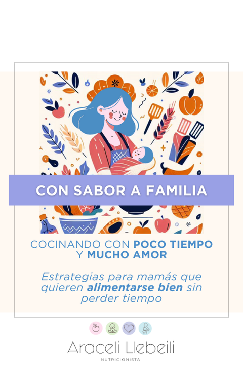 Estrategias de nutrición para mamás que no tienen tiempo
