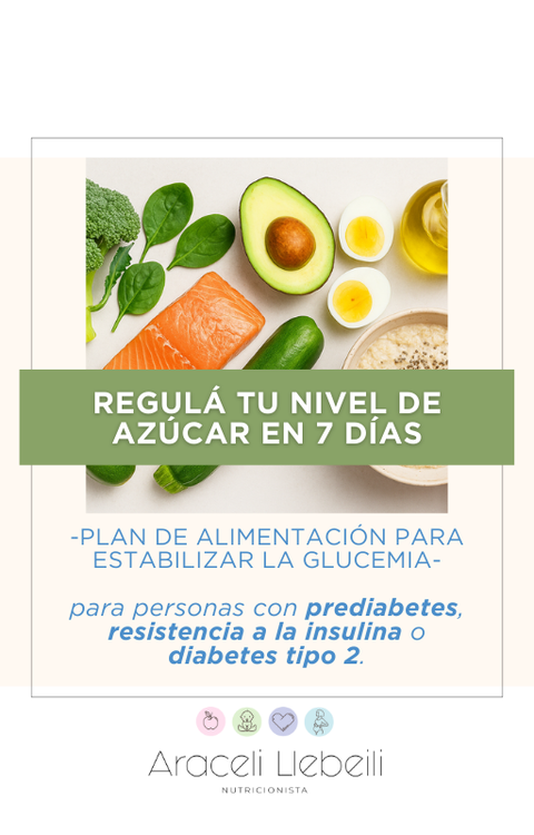 Regulá tu nivel de azúcar en 7 días