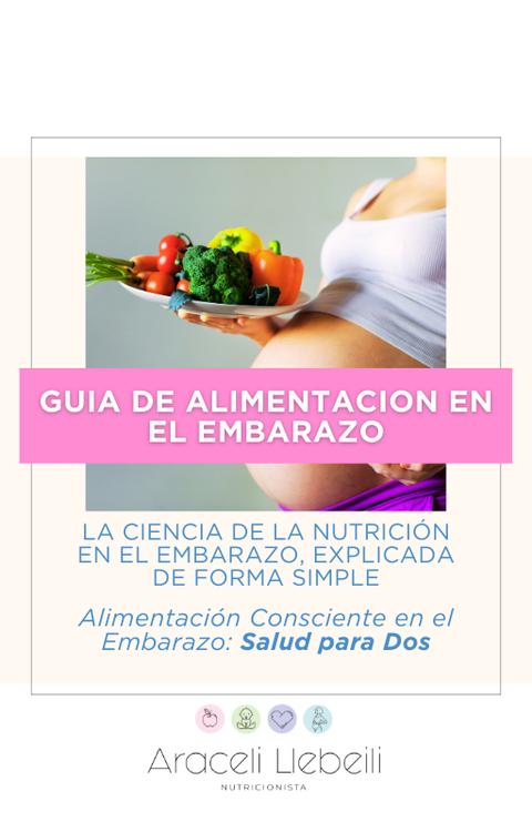 Guía de Alimentos en el Embarazo