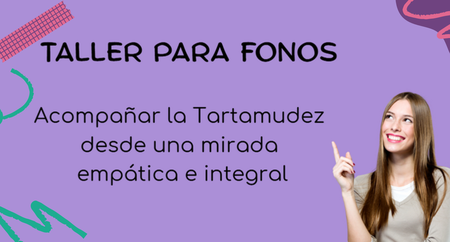 Taller para Fonos - Práctico y vivencial