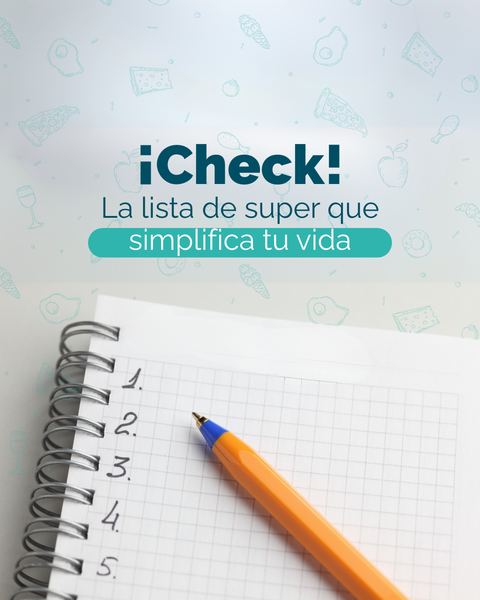 ¡Check! La lista de super que simplifica tu vida
