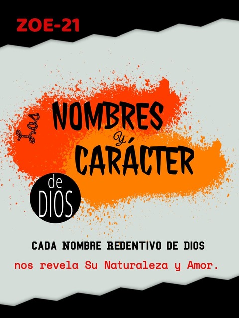 NOMBRES Y CARACTER DE DIOS # 2 (7 - 11) (MP3)