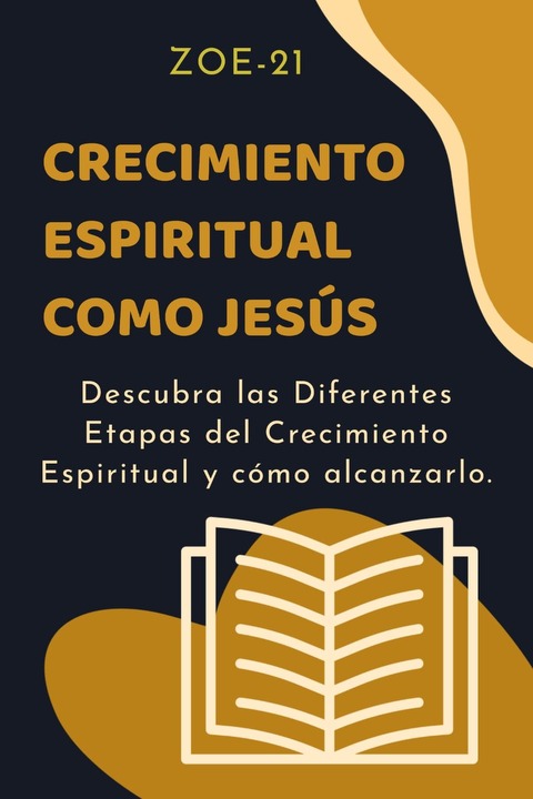 CRECIMIENTO ESPIRITUAL COMO JESÚS # 1 (1 - 4) (MP3)