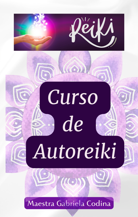 Autoreiki: Guía de Sanación Energética Interior 
