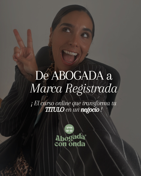 DE ABOGADA A MARCA REGISTRADA