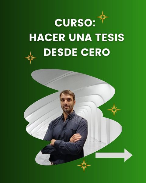 Hacer una Tesis desde Cero