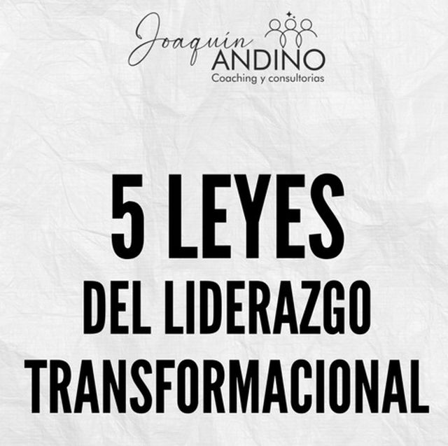 Las 5 Leyes para Desarrollar un Liderazgo Transformador
