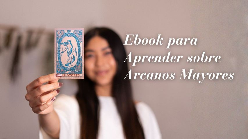 Ebook: Los Arcanos Mayores del Tarot
