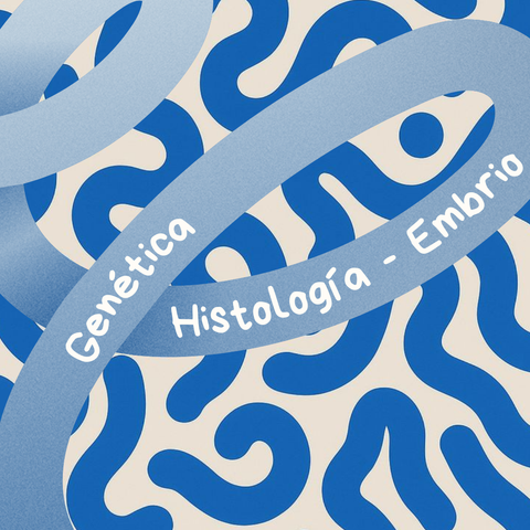 HISTO | EMBRIO | GENÉTICA + BIO CEL