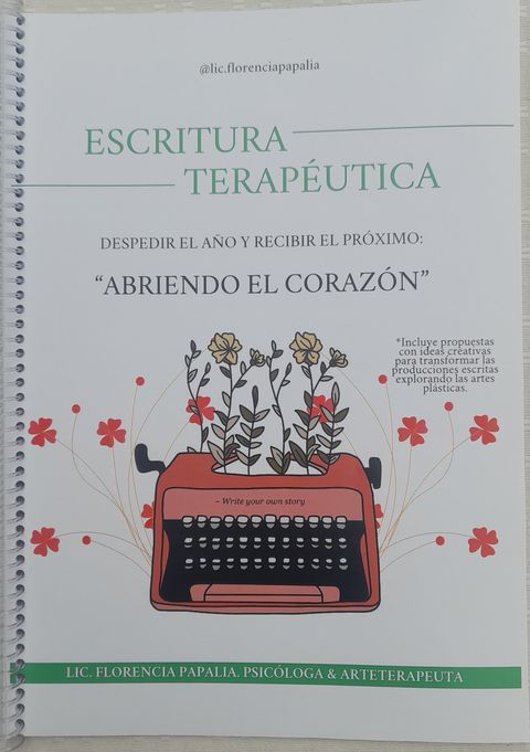 Abriendo el corazón. Ejercicios de escritura para despedir el año y recibir el próximo con Sentido