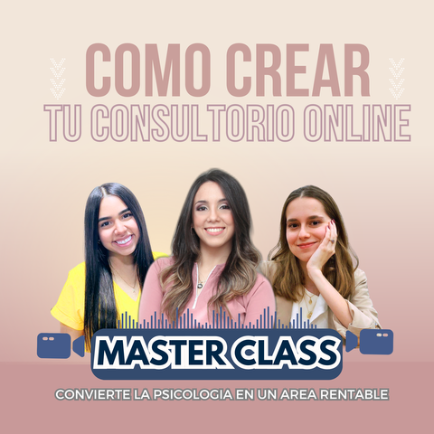 Master Class- Como crear tu Consultorio Online? 