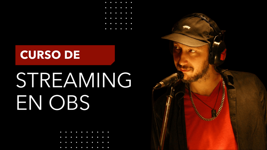 Curso de Streaming en OBS