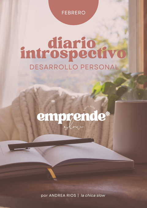 Diario introspectivo - DESARROLLO PERSONAL (feb)