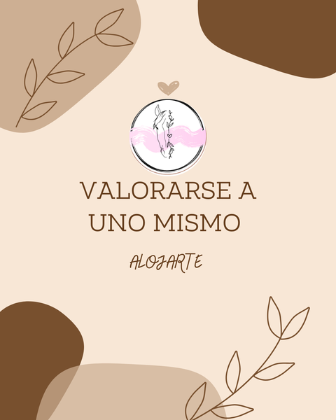 VALORARSE A UNO MISMO