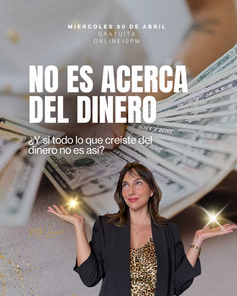No es acerca del dinero