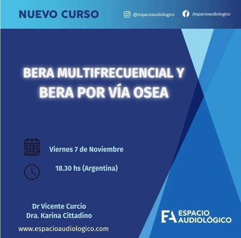 BERA MULTIFRECUENCIAL Y BERA POR VÍA ÓSEA