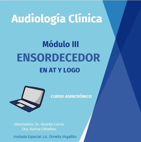 Audiología Clínica - Módulo III: ENSORDECEDOR en Audiometría Tonal y Logoaudiometría