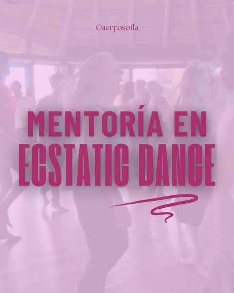 Mentoría en Ecstatic Dance