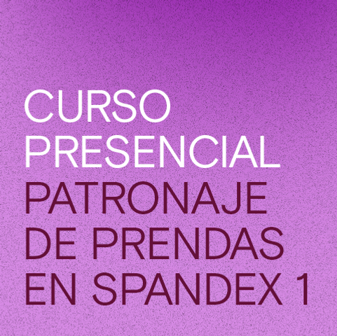 Curso de patronaje en tejido spandex - Parte 1