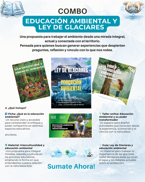 Educación Ambiental y Ley de Glaciares