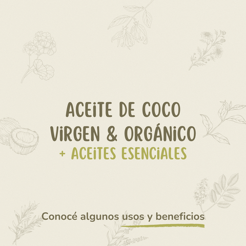 Aceite de Coco Virgen & Orgánico + Aceites Esenciales