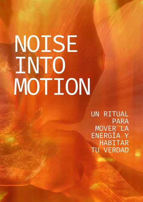 Noise Into Motion · ÉXTASIS