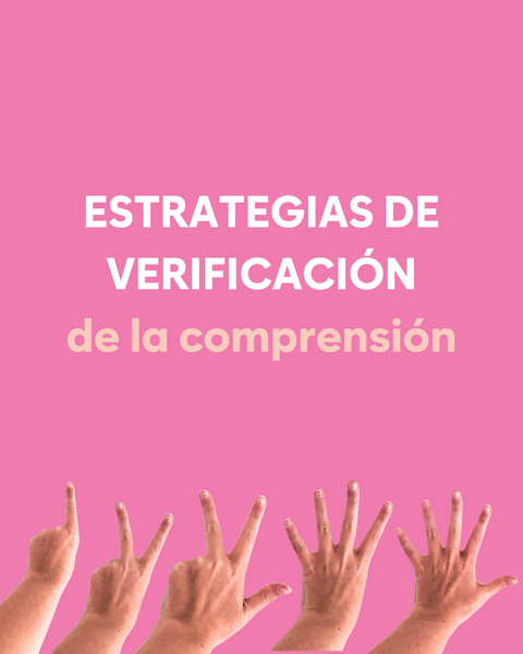 9 Estrategias de Verificación para la Comprensión