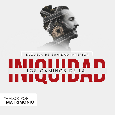 Los caminos de la Iniquidad- Módulo Inicial (Precio Matrimonial)