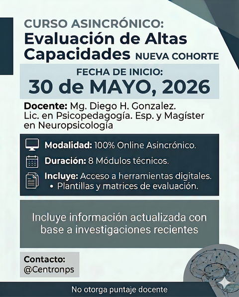 2da Cohorte-Curso Asincrónico: Evaluación de Altas Capacidades: Del Niño al Adulto